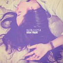 Blue Castle - Days in Love Castles of Chill Mix