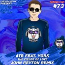 ATB feat York - The Fields OF Love John Reyton Remix Radio…