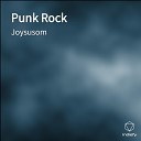 Joysusom - Punk Rock