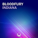 BloodFury - Indiana Original Mix