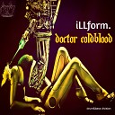 iLLform - Cyborg Anatomy Original Mix
