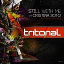 Tritonal feat Cristina Soto - Still With Me Suncatcher s Digitally Enhanced Outro…