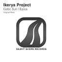 Ikerya Project - Celtic Sun Original Mix