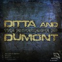 Ditta Dumont - All I Do Is Smoke Original Mix