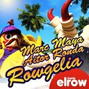 Aitor Ronda Marc Maya - Rowgelia Original Mix