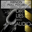Xenon - Full Focus Original Mix