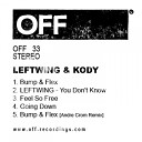 Leftwing Kody - Feel So Free Original Mix