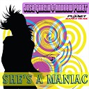 Jose Garcia Andrew Peret - She s A Maniac Radio Edit