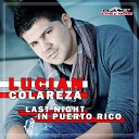 Lucian Colareza Last Night In Puerto Rico - л