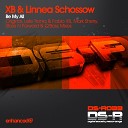 XB Linnea Schossow - Be My All Original Mix