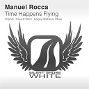 Manuel Rocca - Time Happens Flying Sergey Shabanov Remix