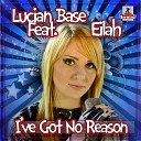 Lucian Base feat Eilah - lucina base