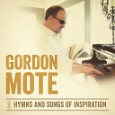 Gordon Mote - Only Jesus Can Heal This Hurting World