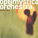 Optimystica Orchestra - Ночью в эфире Remastered