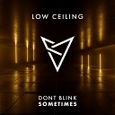 DONT BLINK - SOMETIMES Original Mix