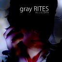 LLIC RN - Gray Rites