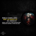 Pablo Caballero - Rise The Energy Fernando Garrido Remix