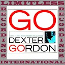 Dexter Gordon - Where Are You