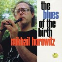 Mikhail Horowitz - Swingin Cicadas