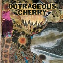 Outrageous Cherry - Feels Like Shadows