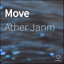 Ather Janm - Move