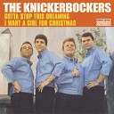 The Knickerbockers - I Want a Girl for Christmas
