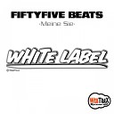 Fiftyfive Beats - Meine Sie