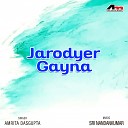 Amrita Dasgupta - Jaroyar Gayna Shari