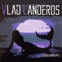Vlad Landeros - Tu Nombre en la Pared