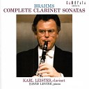 Karl Leister David Levine - Clarinet Sonata in E Flat Major Op 120 No 2 III Andante con…