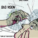 Bad Vision - Heavy Boy