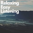 Relaxing Easy Listening - Siesta Jazz Relax