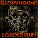 Gloryhound - Set It On Fire