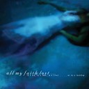 All My Faith Lost - gwrageth anoon