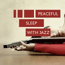 Relaxation Jazz Music Ensemble Piano Music Collection Acoustic… - Peaceful Dreams