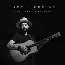 Jackie Greene - Don t Let the Devil Take Your Mind Live
