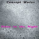 Concept Waves - Voice in the Night Original Mix