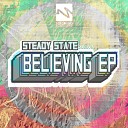 Steady State - Show You Original Mix