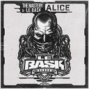 The Mastery Le Bask feat Mac Dyson - Alice Original Mix