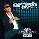 Arash feat Shaggy - Donya feat Shaggy