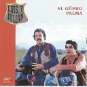 Luis Y Julian - Dos En La Mira