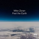 Mike Zoran - Feel the Earth Original Mix