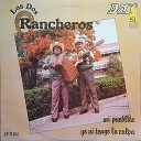 Los Dos Rancheros - Pobre De Mi Corazon