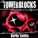 Towerblocks - Kill Baby Kill Yourself