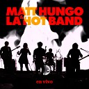 Matt Hungo La Hot Band - Hit the Road Jack En Vivo