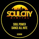 Soul Power - Dance All Nite Radio Mix