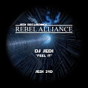 DJ Jedi - Feel It Original Mix