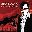 Alan Connor - Now The Rain Has Gone Rikki Rok Remix