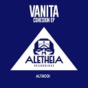 Vanita - Cohesion Original Mix