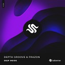 Depth Groove Frazon - Deep Inside Original Mix